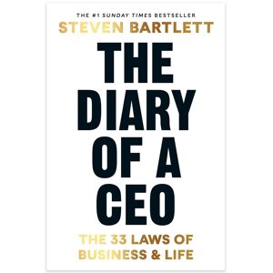 The Diary of a CEO: The 33 Laws of Business and Life by Steven Bartlett - Non Fiction - Hardback Ebury Publishing