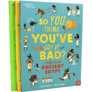 So You Think You've Got It Bad? A kids Life in Ancient Series 3 Books Collection Set By Chae Strathie - Age 7-9 - Paperback Nosy Crow Ltd