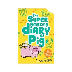 Pig #2: The Super Amazing Diary of Pig