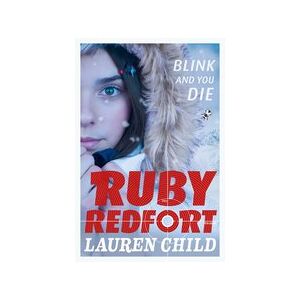 Ruby Redfort #6: Blink and You Die