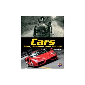 PM Sapphire: Cars: Past, Present and Future (PM Guided Reading Non-fiction) Level 29 (6 books)