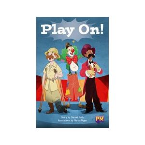 PM Ruby: Play On! (PM Guided Reading Fiction) Level 28