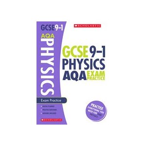 GCSE Grades 9-1: Physics AQA Exam Practice Book