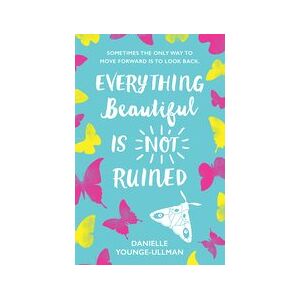 Everything Beautiful is Not Ruined