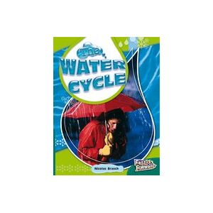 Fast Forward Green: The Water Cycle (Non-fiction) Level 13