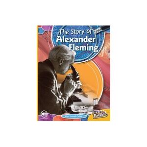 Fast Forward Gold: The Story of Alexander Fleming (Non-fiction) Level 22