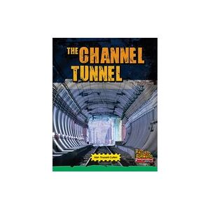 Fast Forward Emerald: The Channel Tunnel (Non-fiction) Level 25