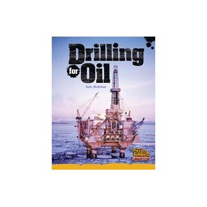 Fast Forward Gold: Drilling for Oil (Non-fiction) Level 22