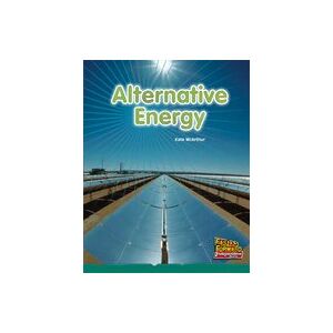 Fast Forward Green: Alternative Energy (Non-fiction) Level 14