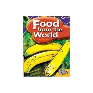 Fast Forward Yellow: Food from the World (Non-fiction) Level 6