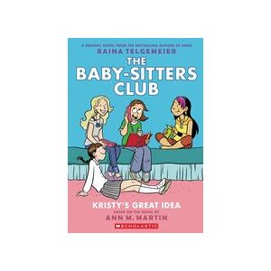 Babysitters Club Graphic Novel #1: Kristy's Great Idea