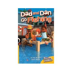 Fast Forward Yellow: Dad and Dan Go Fishing (Fiction) Level 6