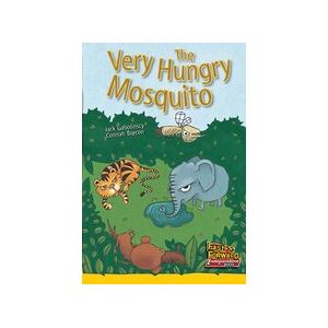 Fast Forward Yellow: The Very Hungry Mosquito (Fiction) Level 6