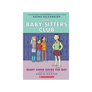 Babysitters Club Graphic Novel #3: Mary Anne Saves the Day