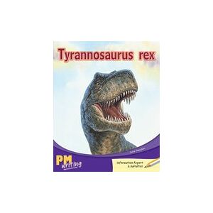 PM Writing 3: Tyrannosaurus Rex (PM Gold/Silver) Levels 22, 23