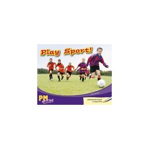PM Writing 2: Play Sport! (PM Turquoise/Purple) Levels 18, 19