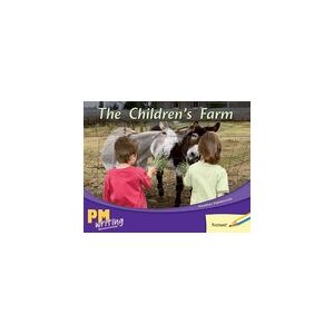 PM Writing 1: The Children's Farm (PM Yellow/Blue) Levels 8, 9