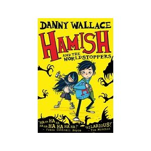 Hamish #1: Hamish and the Worldstoppers
