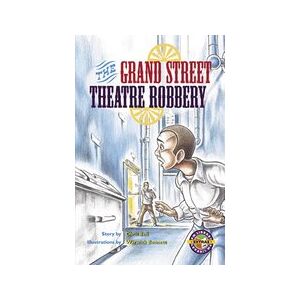 PM Emerald: Grand Street Theatre Robbery (PM Extras Chapter Books) Level 25 x 6