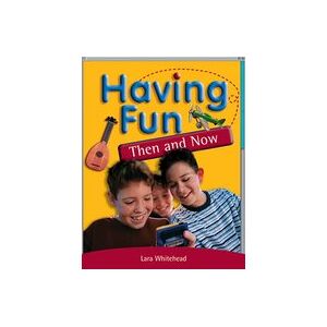 PM Ruby: Having Fun Then and Now (PM Extras Non-fiction) Level 27/28 x 6