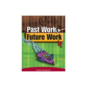 PM Ruby: Past Work Future Work (PM Extras Non-fiction) Levels 27/28