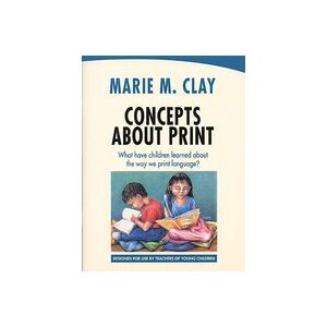 Marie Clay: Concepts About Print: Teacher Guide
