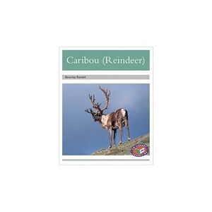 Caribou (Reindeer) (PM Non-fiction) Levels 23, 24 x 6