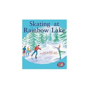 PM Silver: Skating at Rainbow Lake (PM Storybooks) Levels 23, 24 x 6