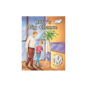 PM Silver: Rory's Big Chance (PM Plus Storybooks) Level 24 x 6