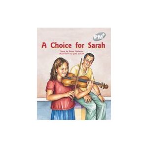 PM Silver: A Choice for Sarah (PM Plus Storybooks) Level 23 x 6