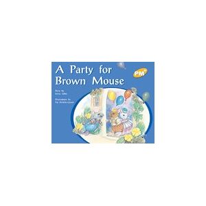 PM Yellow: A Party for Brown Mouse (PM Plus Storybooks) Level 8 x 6