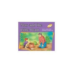 PM Yellow: Max and the Little Plant (PM Plus Storybooks) Level 8 x 6