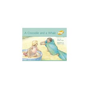 PM Yellow: A Crocodile and a Whale (PM Plus Storybooks) Level 7 x 6