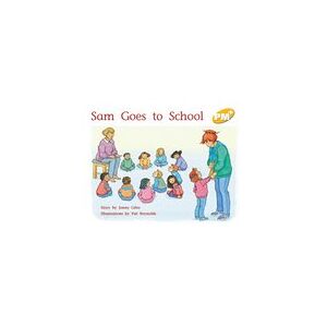 PM Yellow: Sam Goes to School (PM Plus Storybooks) Level 7