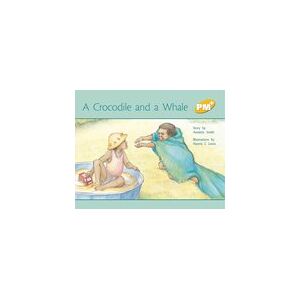 PM Yellow: A Crocodile and a Whale (PM Plus Storybooks) Level 7