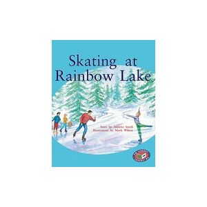 PM Silver: Skating at Rainbow Lake (PM Storybooks) Levels 23, 24