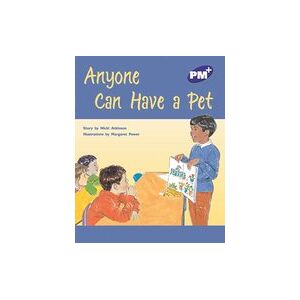 PM Purple: Anyone Can Have a Pet (PM Plus Storybooks) Level 20