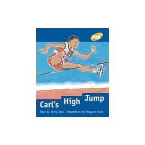 PM Gold: Carl's High Jump (PM Plus Storybooks) Level 22 x 6