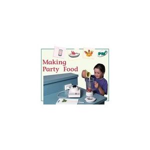 PM Green: Making Party Food (PM Plus Non-fiction) Levels, 14, 15 x 6