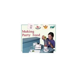 PM Green: Making Party Food (PM Plus Non-fiction) Levels 14, 15