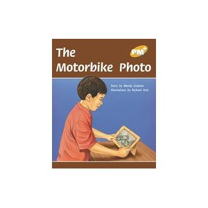 PM Gold: The Motorbike Photo (PM Plus Storybooks) Level 21
