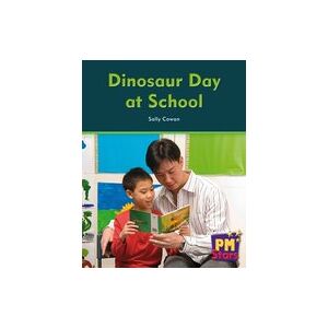 PM Red: Dinosaur Day at School (PM Stars Fiction) Level 3, 4, 5, 6