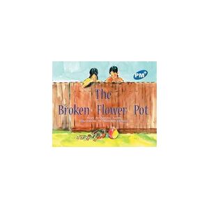 PM Blue: The Broken Flower Pot (PM Plus Storybooks) Level 11