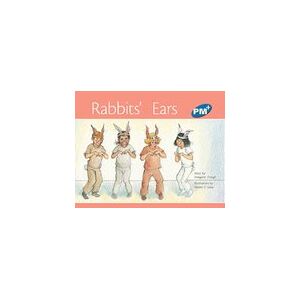 PM Blue: Rabbits' Ears (PM Plus Storybooks) Level 10