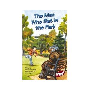 PM Ruby: The Man Who Sat in the Park (PM Plus Chapter Books) level 27 x 6