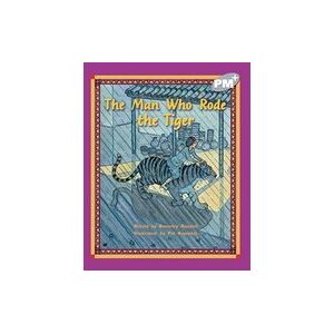 PM Silver: The Man who Rode the Tiger (PM Plus Storybooks) Level 24 x 6