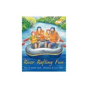 PM Gold: River Rafting Fun (PM Plus Storybooks) Level 21 x 6