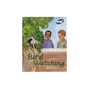 PM Purple: Bird Watching (PM Plus Storybooks) Level 19 x 6