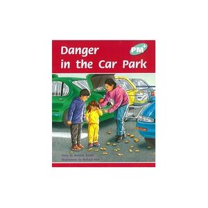 PM Turquoise: Danger at the Car Park (PM Plus Storybooks) Level 18 x 6