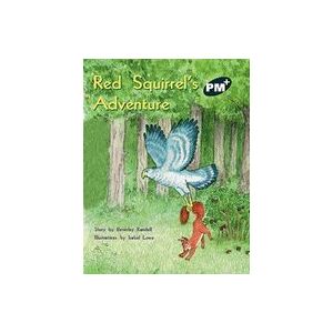 PM Green: Red Squirrel's Adventures (PM Plus Storybooks) Level 14 x 6